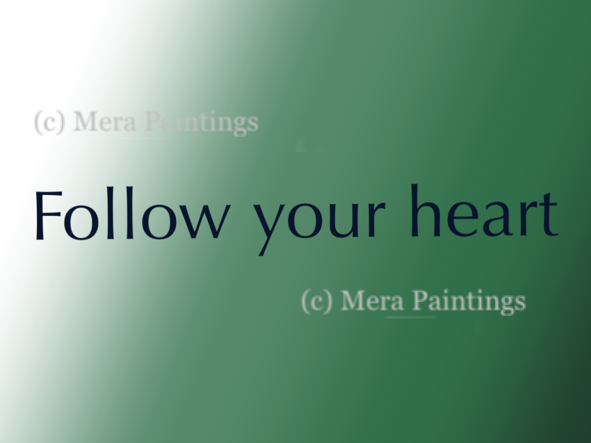 follow your heart