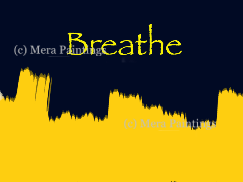 breathe