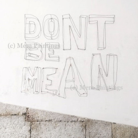 dont be mean