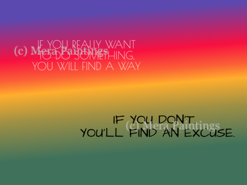 WAY vs EXCUSE