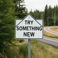 TRY SOMETHING NEW