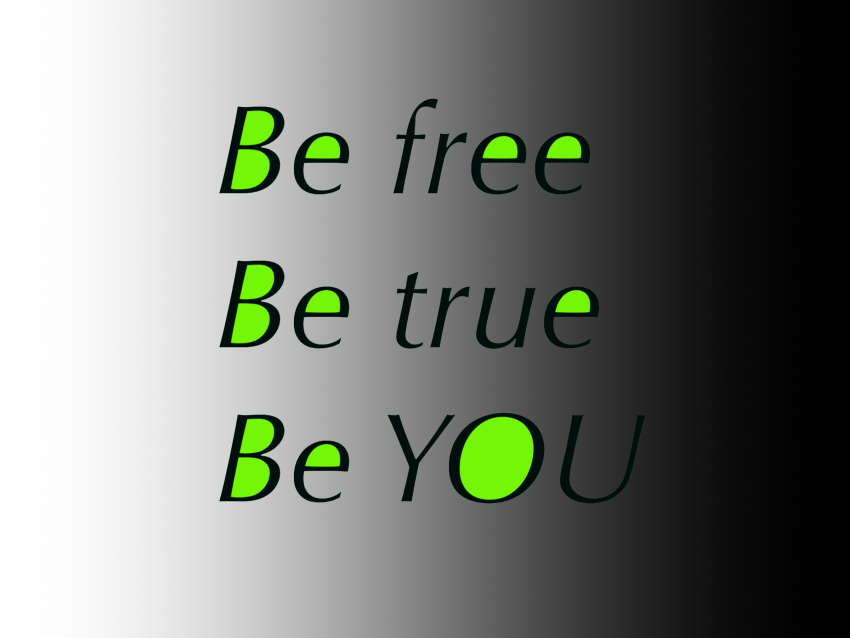Be true