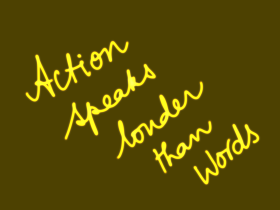 action vs words