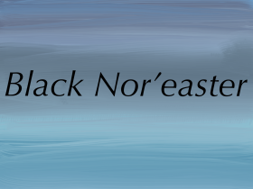 black nor’easter