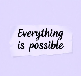 Everything is possible