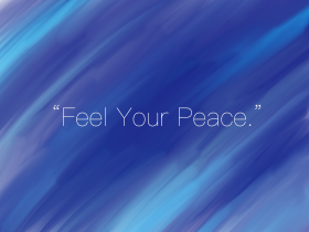 feel your peace