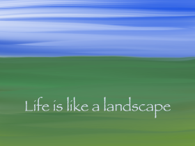 Life vs landscape