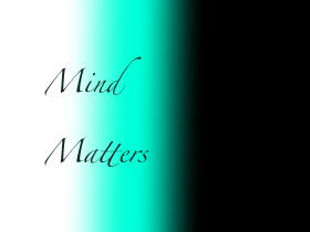 mind matters