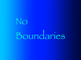 no boundaries