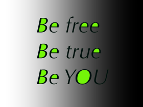 Be true